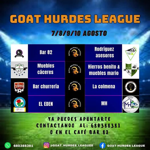 Goat Hurdes League, del 7 al 10 de agosto