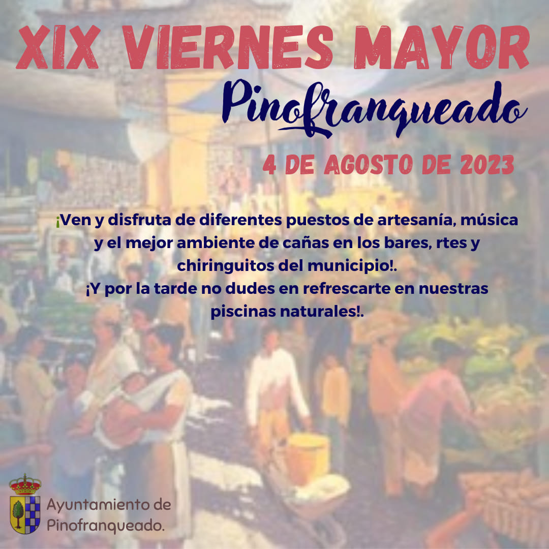 XIX Mercado de Viernes Mayor de Pinofranqueado